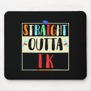 Outta Tk Graduate Tk Abschluss Übergangskinde Mousepad