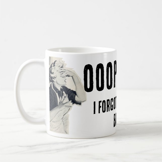 Ouuuuuuuuuuuuuuuuuuuuuuuuuuuuch! Ich habe vergesse Kaffeetasse (Links)