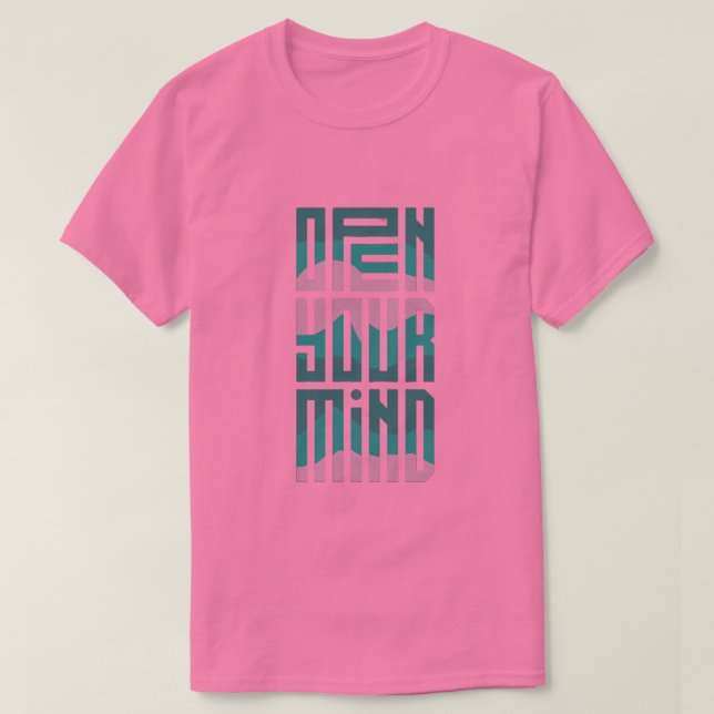 Ouvrez votre esprit | T-shirt typographie futurist (Design devant)