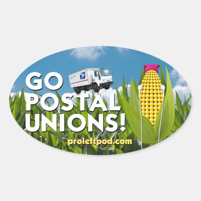 Oval Stickers (4/pg) - Go Postal Gewerkschaften! (Vorderseite)