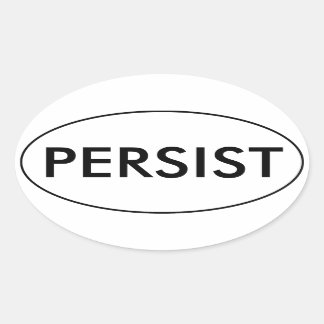 Ovale Sticker de voiture PERSIST