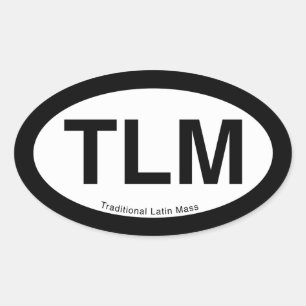 Ovale Sticker TLM (Masse latine traditionnelle)
