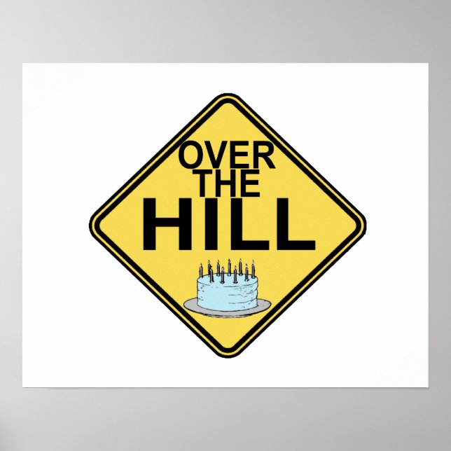 Over The Hill Birthday Poster (Vorne)