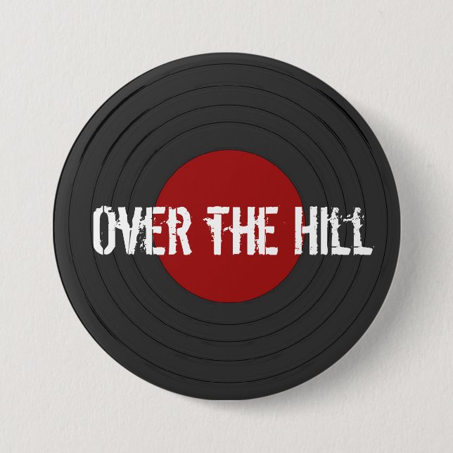 Over the Hill Rock N Roll Record Button (Vorderseite)