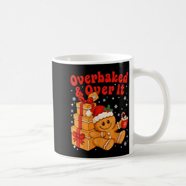 Overbaked And Over It Christmas Funny Cookies Ging Kaffeetasse (Rechts)