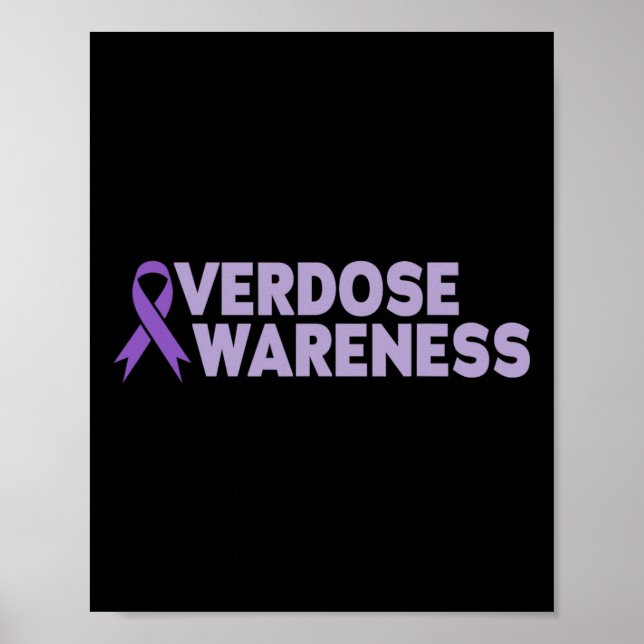 Overdose Awareness Men Women  Poster (Vorne)