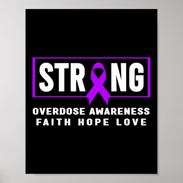 Overdose Strong - Addiction Awareness  Poster (Vorne)