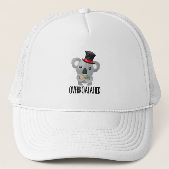 Overkoalafied Pun Niedlich Koala in Top Hat Truckerkappe (Vorderseite)