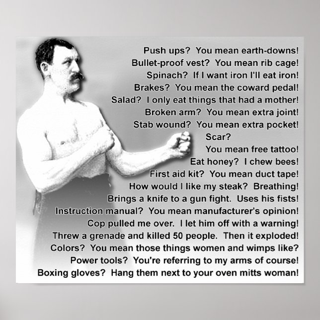 Overly Manly Man Quotes Redewendungen Funny Poster (Vorne)