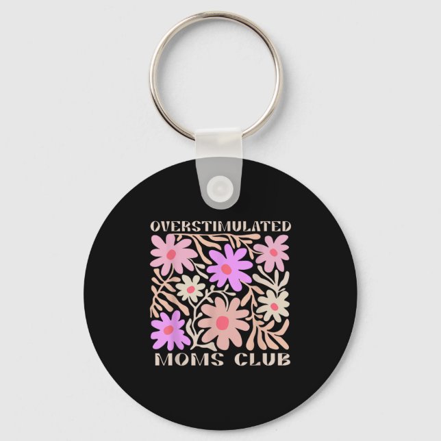 Overstimulated Boho Floral Mama Moms Funny Gift Mo Schlüsselanhänger (Vorderseite)