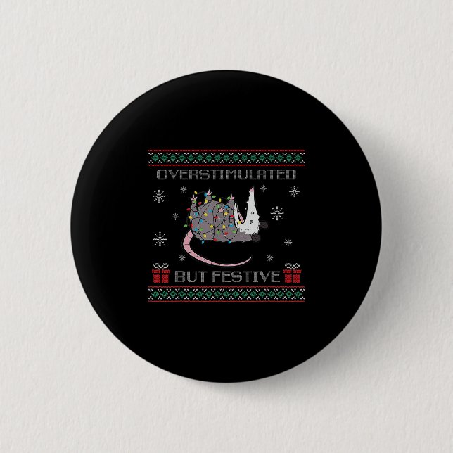 Overstimulated But Festive Ossum Ugly Sweater Chri Button (Vorderseite)