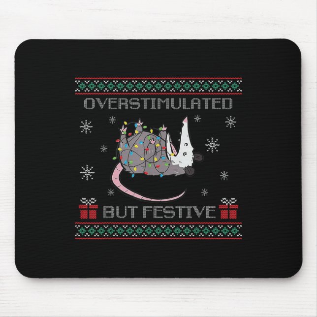 Overstimulated But Festive Ossum Ugly Sweater Chri Mousepad (Vorne)