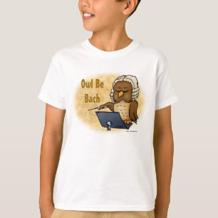 Owl Be Bach Funny Kids T - Shirt