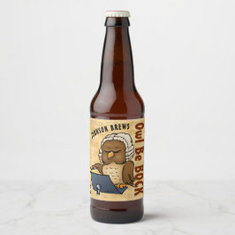 Owl Be Bock Funny Homebrew Bierflaschenetikett
