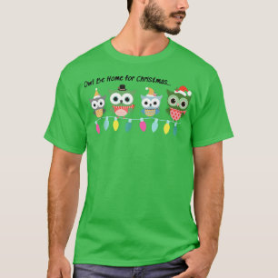Owl be Zuhause für Christmas Merry Xmas Pajama Fam T-Shirt