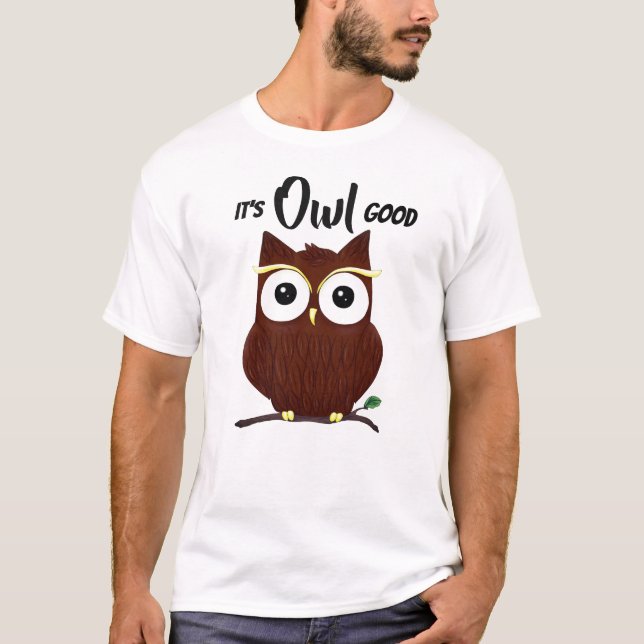 Owl Guter T - Shirt (Vorderseite)