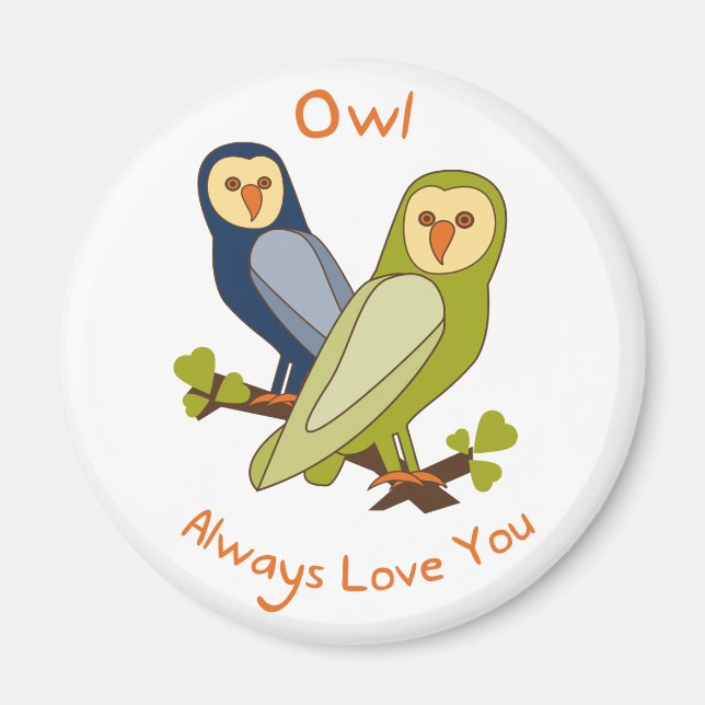 Owl Immer Liebe Magnet (Vorne)