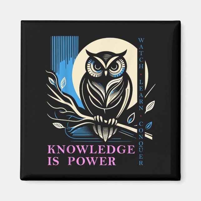 Owl - Knowledge Is Wer - Wisdom Owl Design  Magnet (Vorne)
