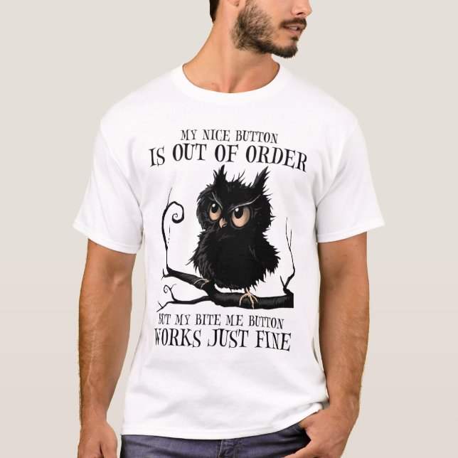Owl My Nice Button Geschenke für lustige Owls Love T-Shirt (Vorderseite)