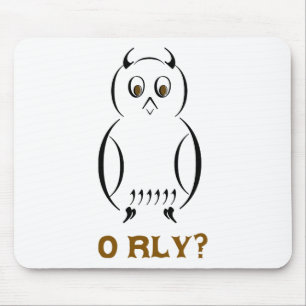 Owl O'Rly Mousepad