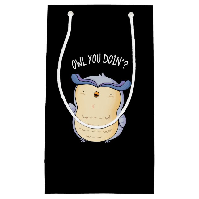 Owl You Doin Funny Bird Puck Dark BG Kleine Geschenktüte (Vorderseite)