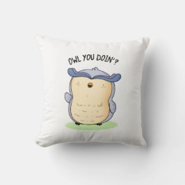 Owl You Doin Funny Bird Puff Kissen