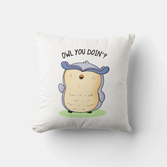Owl You Doin Funny Bird Puff Kissen (Vorderseite)