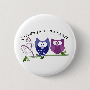 Owlways in meinem Herzen, niedliche Button