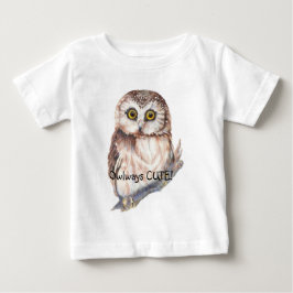 Owlways Niedlich Spaß Zitat Wasserfarbe Kleine Eul Baby T-shirt
