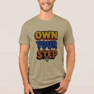 Own Your Step Drip Badger Kunst Tri-Blend Shirt