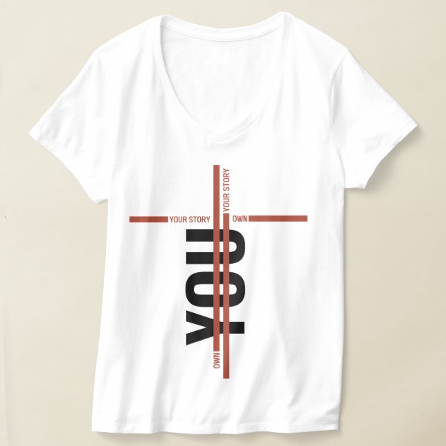 Own Your Story Shirt – Bold Motivational Quote (Ablage )