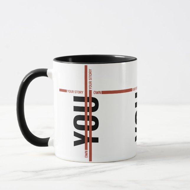 Own Your Story Shirt – Bold Motivational Quote Tasse (Links)