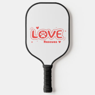OWRAssist Liebe rettet Pickleball Schläger