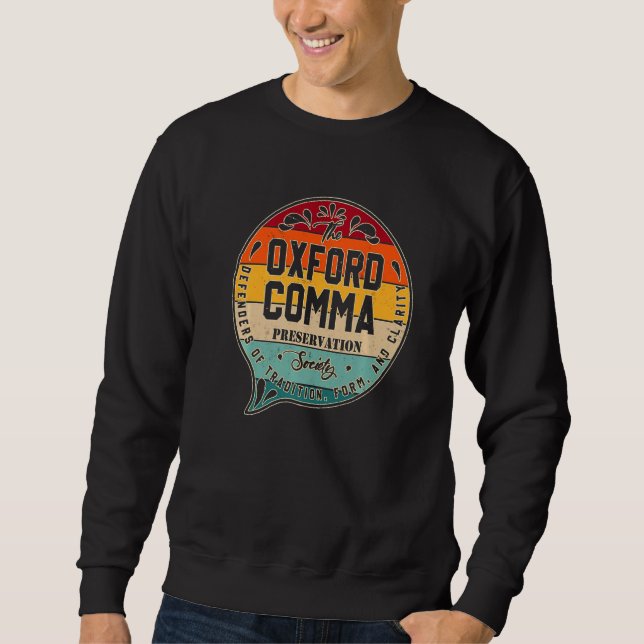 Oxford Comma Preservation Society Team Sweatshirt (Vorderseite)