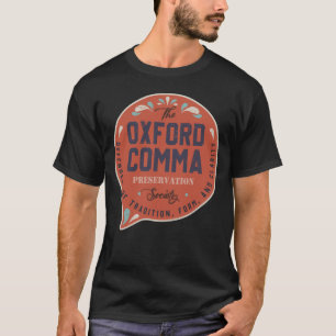 Oxford Comma Preservation Society Team T-Shirt
