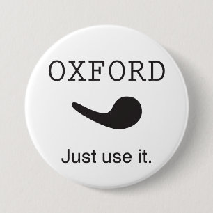 Oxford-Komma. Verwenden Sie es einfach. Knopf Button