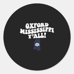 Oxford Mississippi Y'all Ms Südstaaten Urlaub  Runder Aufkleber
