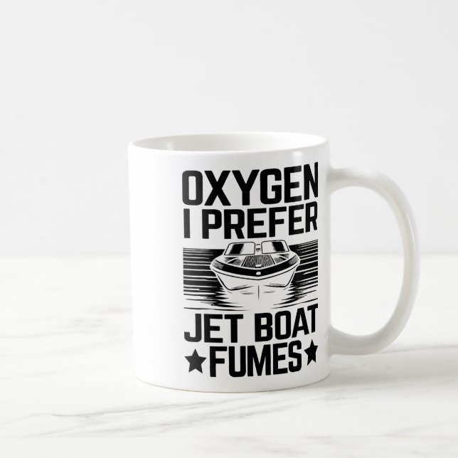 Oxygen I Bevorzugen Jet Boat Fumes Jetboat Captain Kaffeetasse (Rechts)