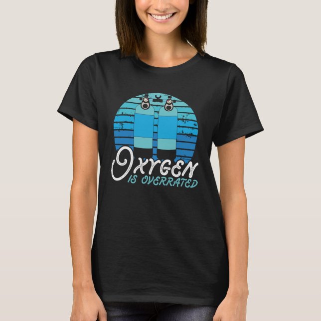 Oxygen Is Overrated Swim Coach  Swimming T-Shirt (Vorderseite)