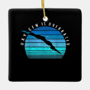 Oxygen ist überbewertet Schwimmer Geschenke schwi Keramikornament