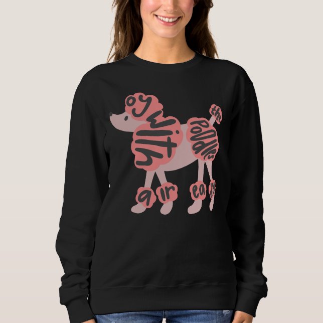 Oy mit den Poodles bereits Sweatshirt (Vorderseite)