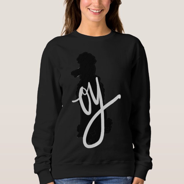 Oy Poodle Sweatshirt (Vorderseite)