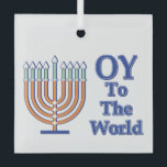 Oy to World Menorah Ornament Aus Glas<br><div class="desc">Eine Menorah für Hannukah - Nur zur Welt</div>