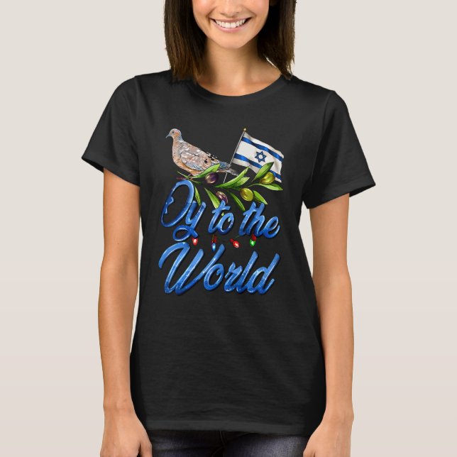 Oy zur Welt glücklich Hanukkah Chanukkah Peace Dov T-Shirt (Vorderseite)