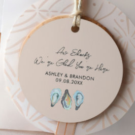 Oyster Aw Shucks We're Glad You're Here Wedding Geschenkanhänger