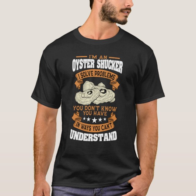Oyster Shucker Muscheln Seafood T-Shirt (Vorderseite)