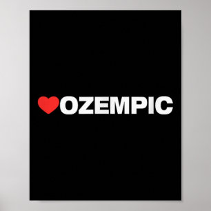 Ozempische Liebe, Herzdesign von jedem geliebt, de Poster