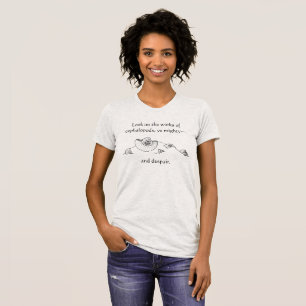 Ozymandias der Tintenfisch T-Shirt