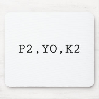 P2, YO, K2 MOUSEPAD