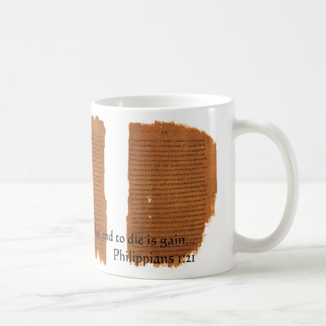 P46: Philipper 1:21 Kaffeetasse (Rechts)